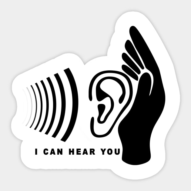 I Can Hear You Sticker by Obehiclothes